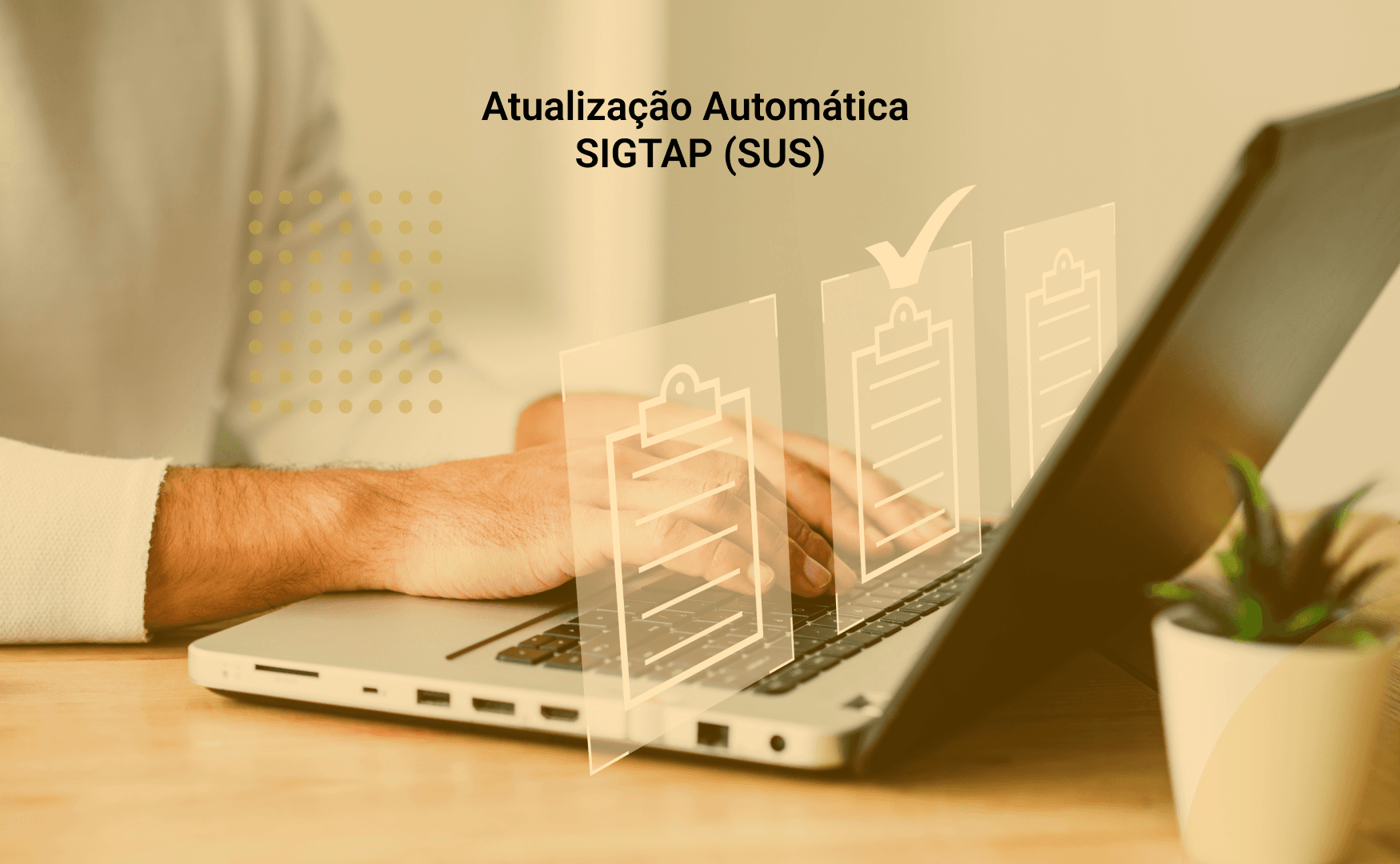Descomplicando o Acesso à Informação SUS: Sincronização Automática com o SIGTAP