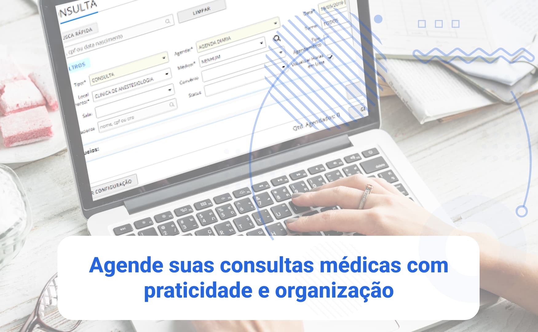 Agende suas consultas médicas com praticidade e organização