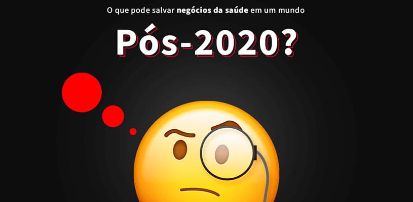 O que pode salvar negócios de saúde em um mundo pós-2020